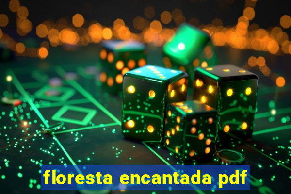 floresta encantada pdf